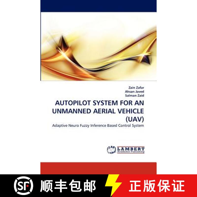 【2-3周达】Autopilot System for an Unmanned Aerial Vehicle (Uav) [9783844315608]