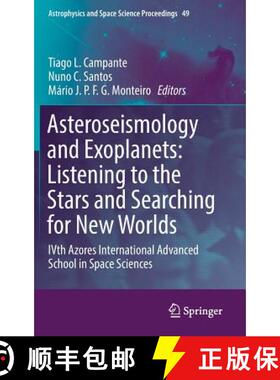 【3-4周达】Asteroseismology and Exoplanets: Listening to the Stars and Searching for New Worlds : IVt... [9783319593142]