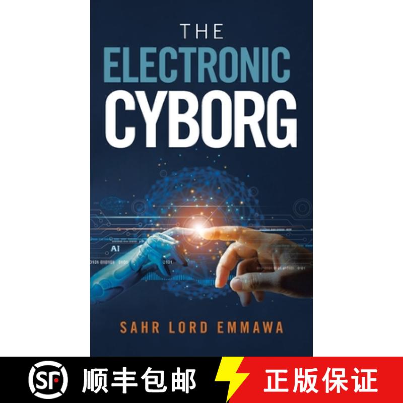 【2-3周达】The Electronic Cyborg [9781982291723]