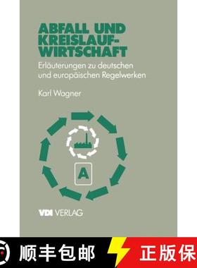 【3-4周达】Abfall Und Kreislaufwirtschaft: Erläuterungen Zu Deutschen Und Europäischen (Eu) Regelwe... [9783540622635]