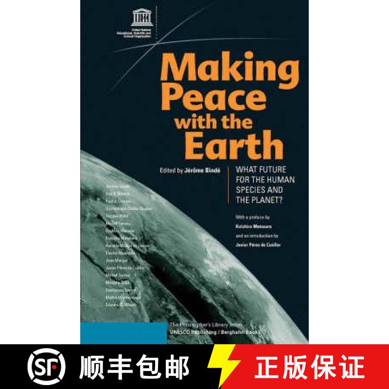【3-4周达】Making Peace with the Earth: What Future for the Human Species and the Planet [9781845454982]