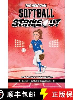 预订 Softball Strikeout: The New Girl [9781988656717]