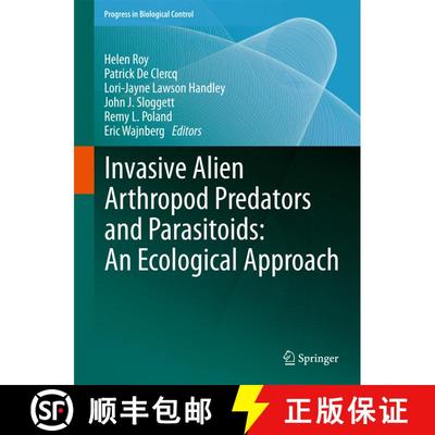 【3-4周达】Invasive Alien Arthropod Predators and Parasitoids: An Ecological Approach [9789400738294]