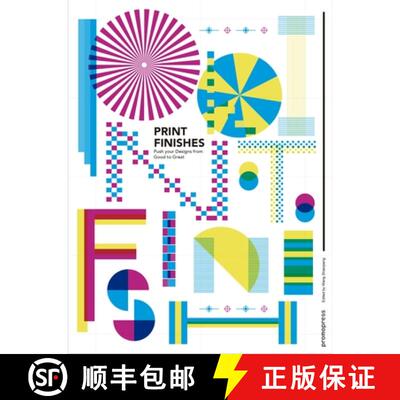 【3-4周达】Print Finishes.: Push Your Designs from Good to Great. [9788417084066]