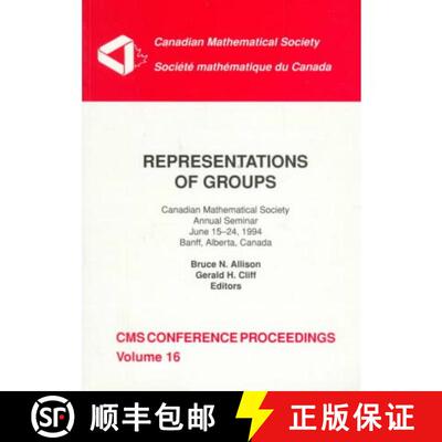 【3-4周达】Representations of Groups: Canadian Mathematical Society Annual Seminar, June 15-24, 1994,... [9780821803110]