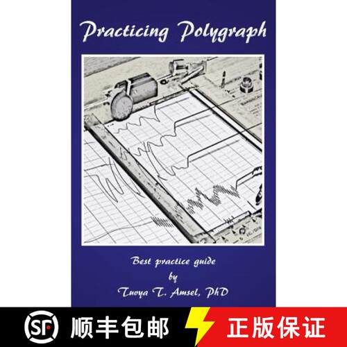 【3-4周达】Practicing Polygraph: Best Practice Guide [9781547067633]