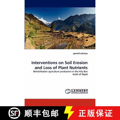 预订 Interventions on Soil Erosion and Loss of Plant Nutrients [9783844329391]