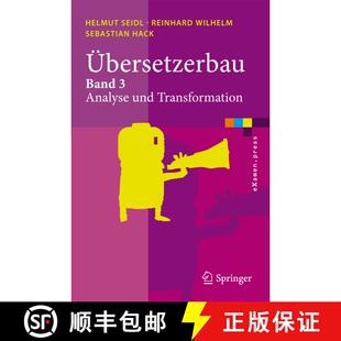 【3-4周达】Übersetzerbau : Band 3: Analyse und Transformation [9783642033292]