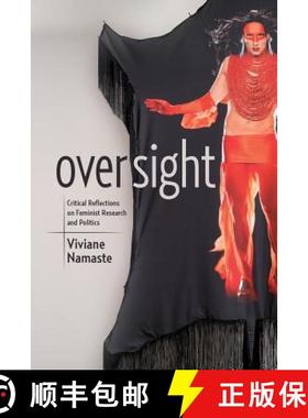 预订 Oversight: Critical Reflections on Feminist Research and Politics [9780889615731]