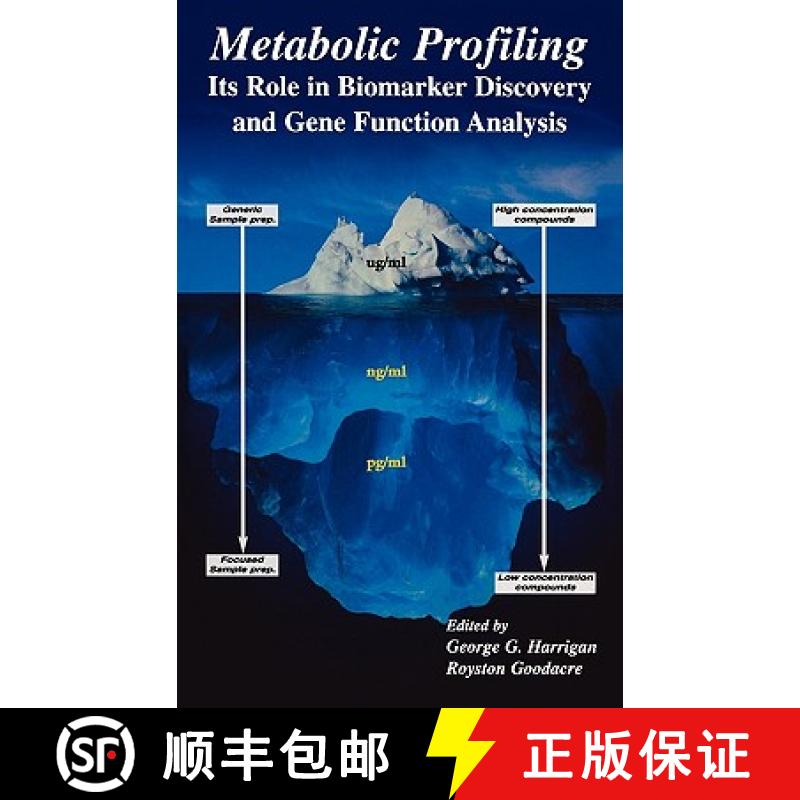 【4周达】Metabolic Profiling: Its Role in Biomarker Discovery and Gene Function Analysis [9781402073700]