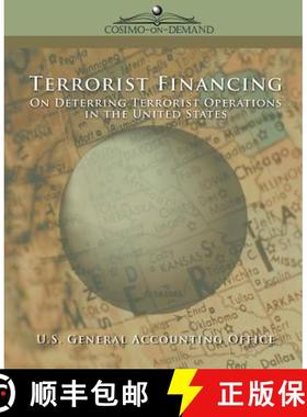 预订 Terrorist Financing: On Deterring Terrorist Operations in the U.S. [9781596051812]
