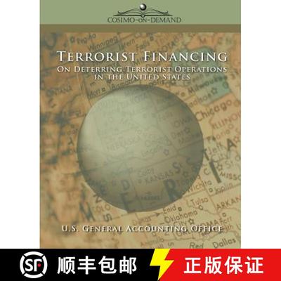 【3-4周达】Terrorist Financing: On Deterring Terrorist Operations in the U.S. [9781596051812]