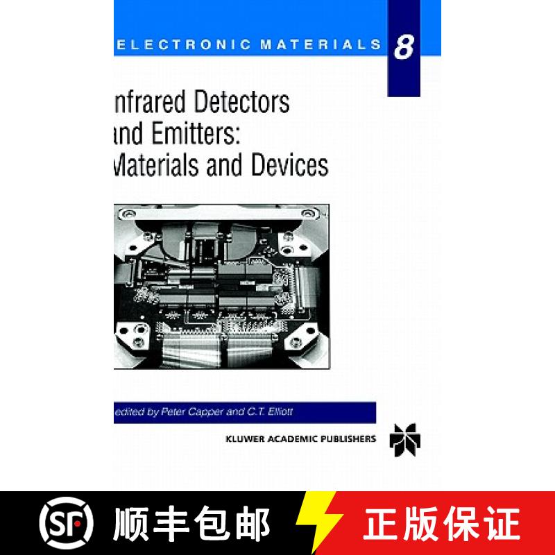 【3-4周达】Infrared Detectors and Emitters: Materials and Devices [9780792372066]