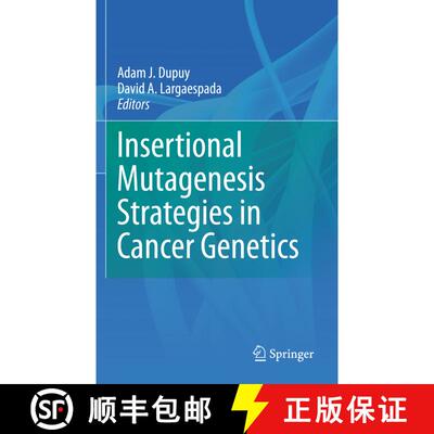 【3-4周达】精装 Insertional Mutagenesis Strategies in Cancer Genetics [9781441976550]