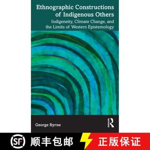 Constructions and Limi... Ethnographic 4周达 Climate Others Indigenous 9781032377773 the Change Indigeneity