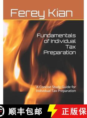 【3-4周达】Fundamentals of Individual Tax Preparation: A Concise Study Guide for Individual Tax Prepa... [9781732240179]