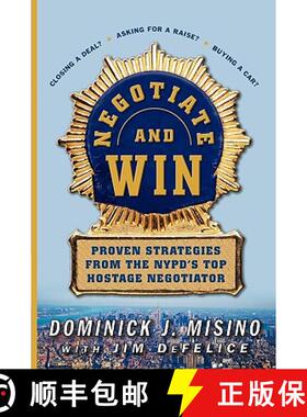 预订 Negotiate and Win: Proven Strategies from the NYPD's Top Hostage Negotiator [9780071737777]