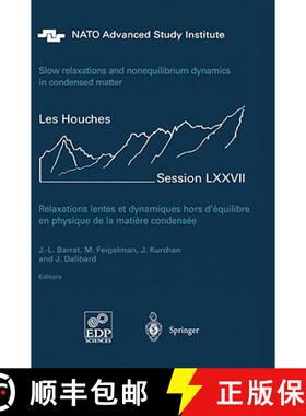 【3-4周达】Slow Relaxations and Nonequilibrium Dynamics in Condensed Matter : Les Houches Session LXX... [9783540401414]