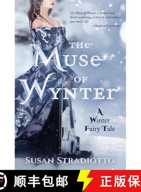 【3-4周达】The Muse of Wynter: A Winter Fairy Tale [9781949357172]