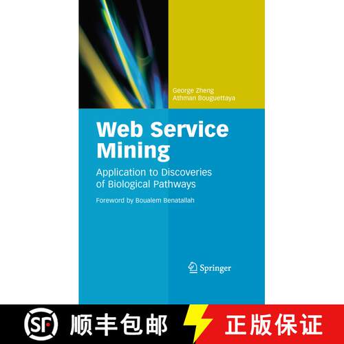【3-4周达】精装 Web Service Mining : Application to Discoveries of Biological Pathways [9781441965387]