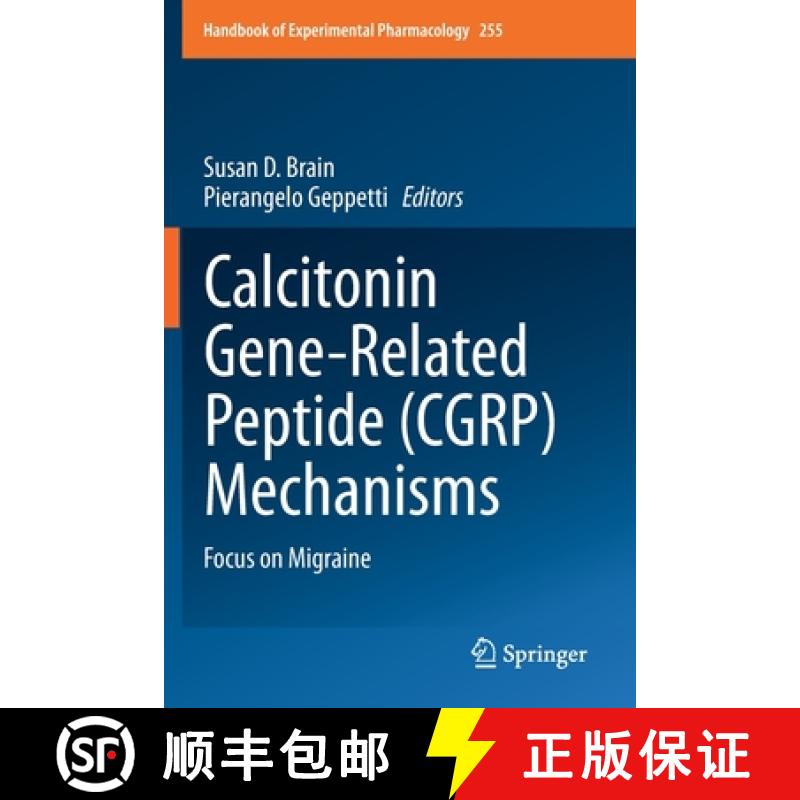 【3-4周达】Calcitonin Gene-Related Peptide (CGRP) Mechanisms : Focus on Migraine [9783030214562]