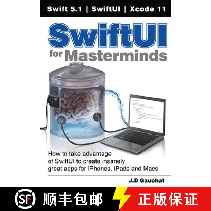 【3-4周达】SwiftUI for Masterminds: How to take advantage of SwiftUI to create insanely great apps fo... [9780991817887]