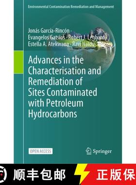 【3-4周达】Advances in the Characterisation and Remediation of Sites Contaminated with Petroleum Hydr... [9783031344466]
