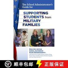【3-4周达】The School Administrator's Guide for Supporting Students from Military Families [9780807753705]