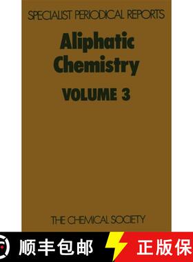 【3-4周达】Aliphatic Chemistry, Vol 3: Volume 3 [9780851865423]
