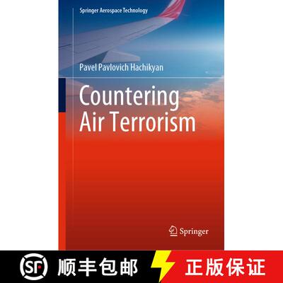 【3-4周达】Countering Air Terrorism [9789811961717]