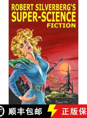 【3-4周达】Robert Silverberg's Super-Science Fiction [9781365865695]