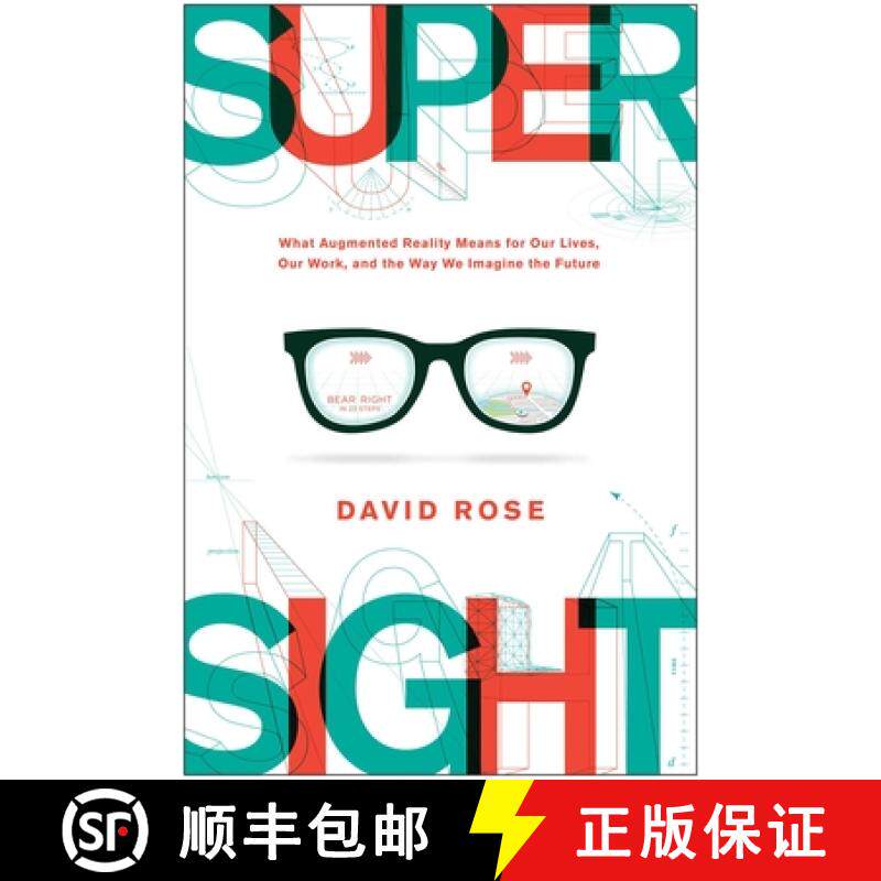 【3-4周达】Supersight: What Augmented Reality Means for Our Lives, Our Work, and the Way We Imagine t... [9781950665808]