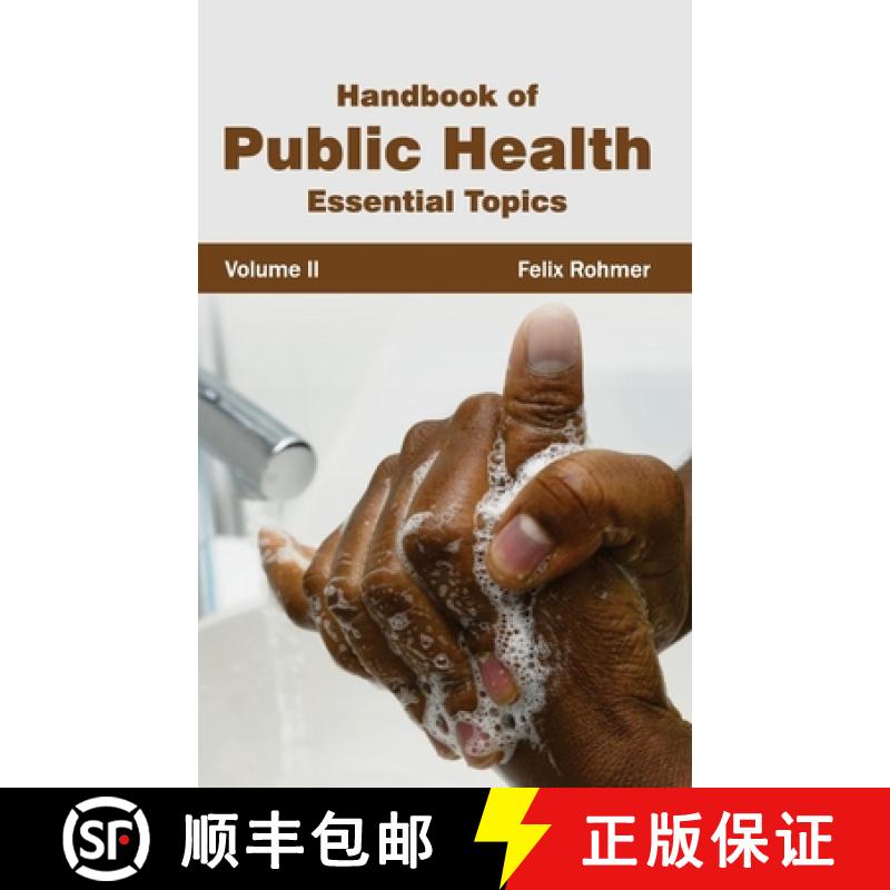 【2-3周达】Handbook of Public Health: Volume II (Essential Topics): Volume II (Essential Topics) [9781632422156]