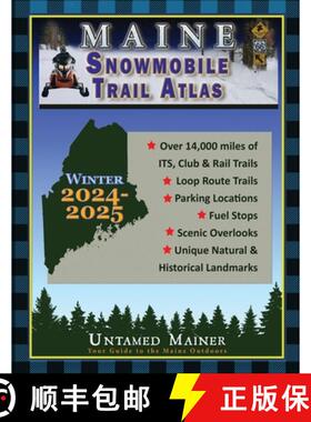 预订 2024-2025 Maine Snowmobile Trail Map Atlas [9798348109516]