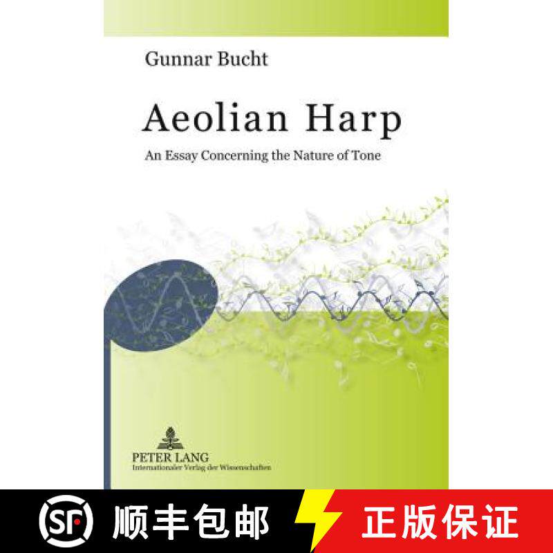 【3-4周达】Aeolian Harp : An Essay Concerning the Nature of Tone [9783631635759]
