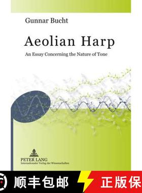 【3-4周达】Aeolian Harp : An Essay Concerning the Nature of Tone [9783631635759]