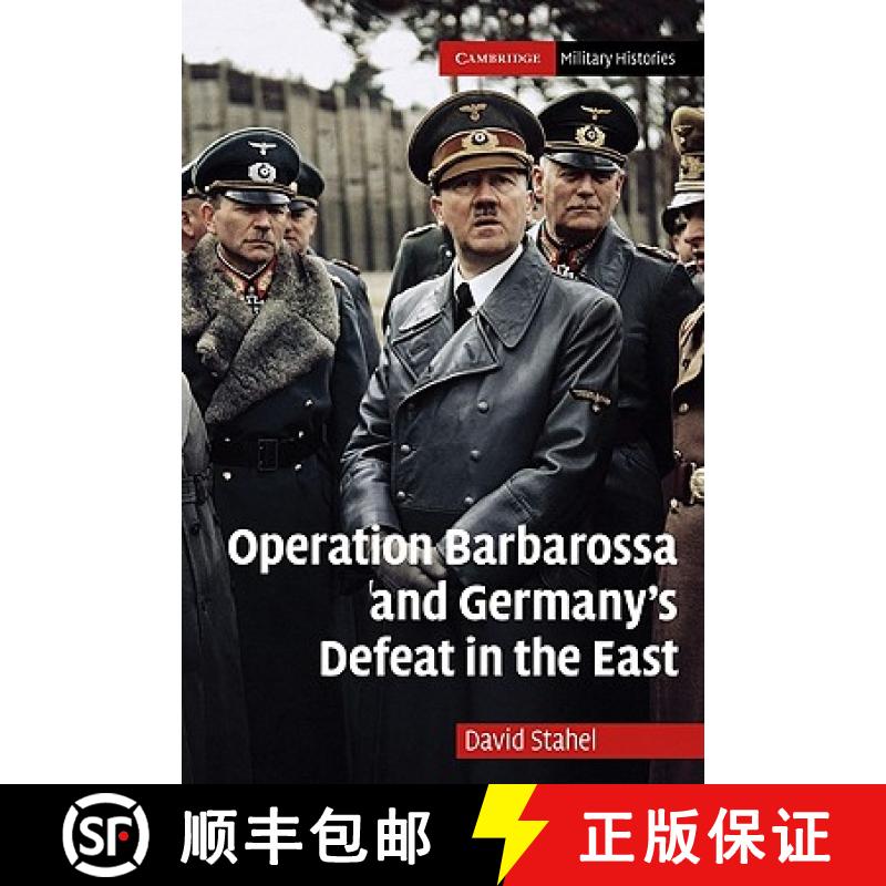 预订 Operation Barbarossa and Germany's Defeat in the East: - Operation Barbarossa and Germany's Defe... [9780521170154]