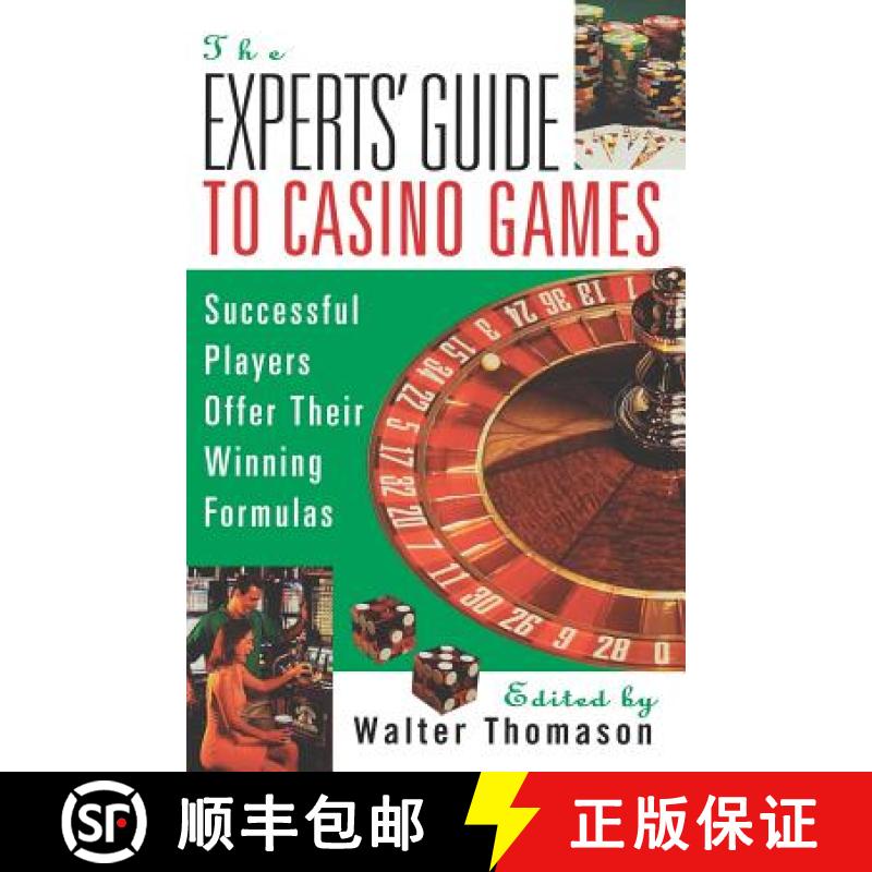 【3-4周达】The Expert's Guide To Casino Games: Expert Gamblers Offer Their Winning Formulas [9780818405907]