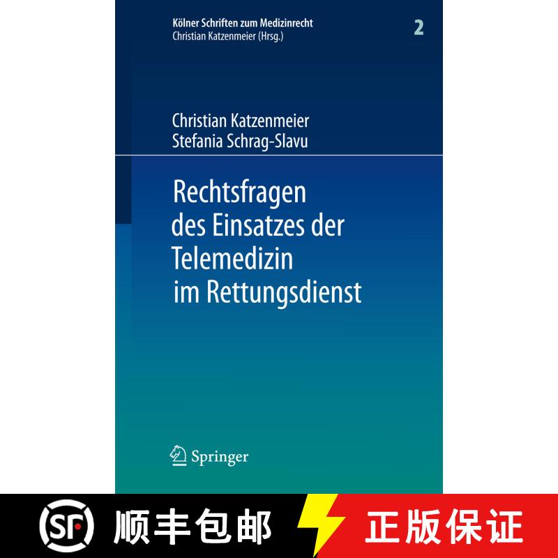 【3-4周达】精装 Rechtsfragen des Einsatzes der Telemedizin im Rettungsdienst: Eine Untersuchung am Be... [9783540851318] - 实物图