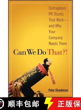 【3-4周达】Can We Do That?!: Outrageous Pr Stunts That Work  And Why Your Company Needs Them [Wiley... [9780470043929]