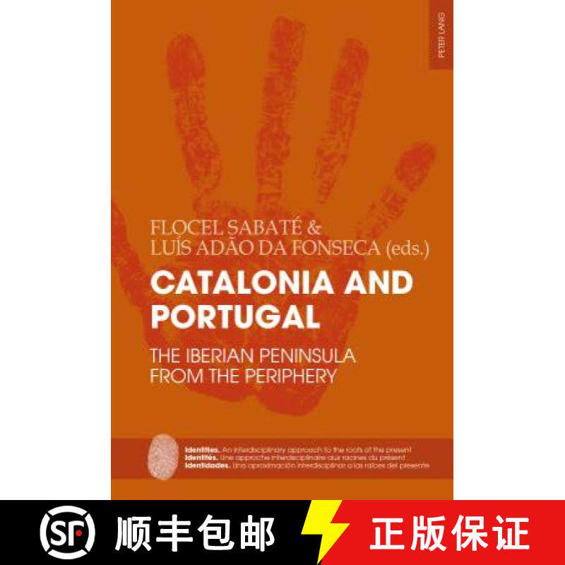 【3-4周达】Catalonia and Portugal : The Iberian Peninsula from the periphery [9783034316507]