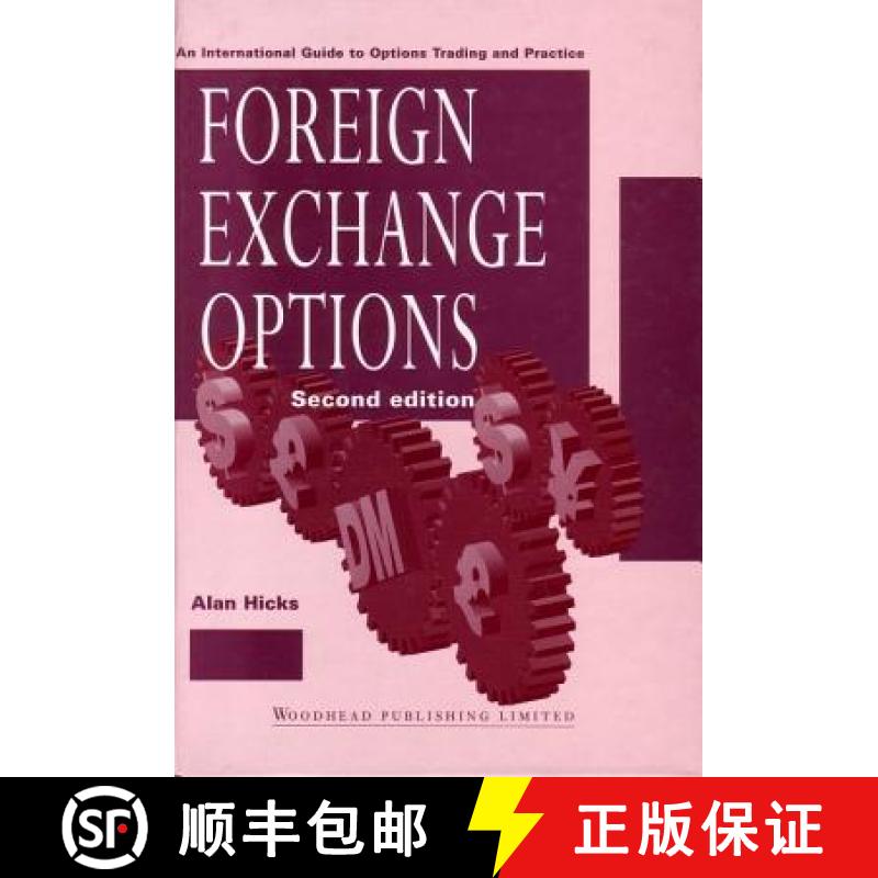 【3-4周达】Foreign Exchange Options: An International Guide to Currency Options, Trading and Practice [9781855732537]