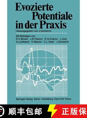 【3-4周达】Evozierte Potentiale in Der PRAXIS [9783540150626]