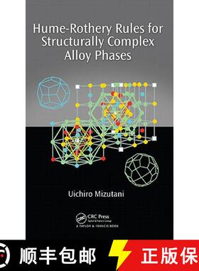 【3-4周达】Hume-Rothery Rules for Structurally Complex Alloy Phases [9781420090581]