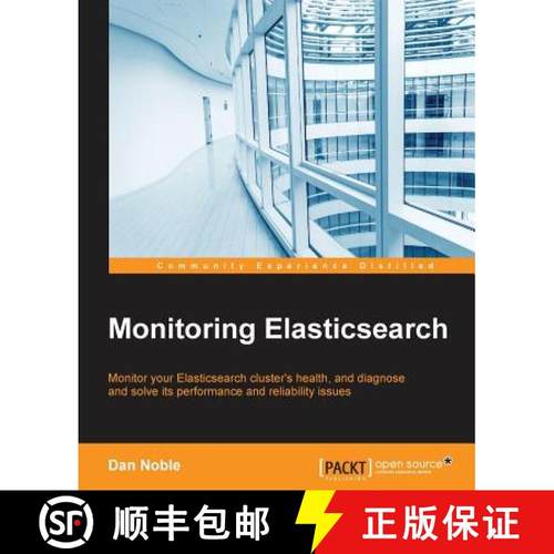 预订 Monitoring Elasticsearch [9781784397807]