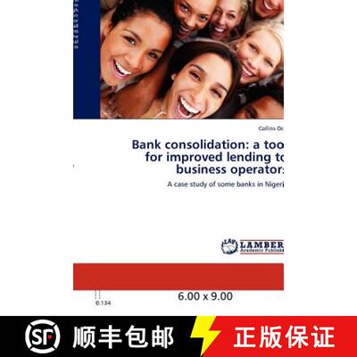 预订 Bank Consolidation: A Tool for Improved Lending to Business Operators [9783846580660]