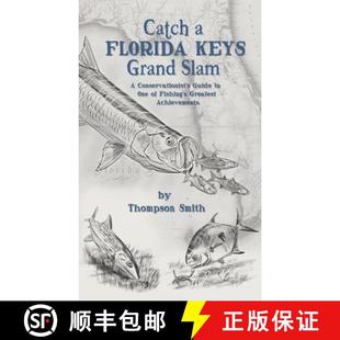 Fishing Catch Achievments Grand Conservationist Guide One Slam 9798986318721 FLORIDA KEYS Greatest 预订