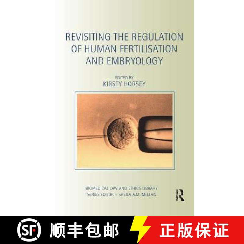 【3-4周达】Revisiting the Regulation of Human Fertilisation and Embryology [9781138713055]