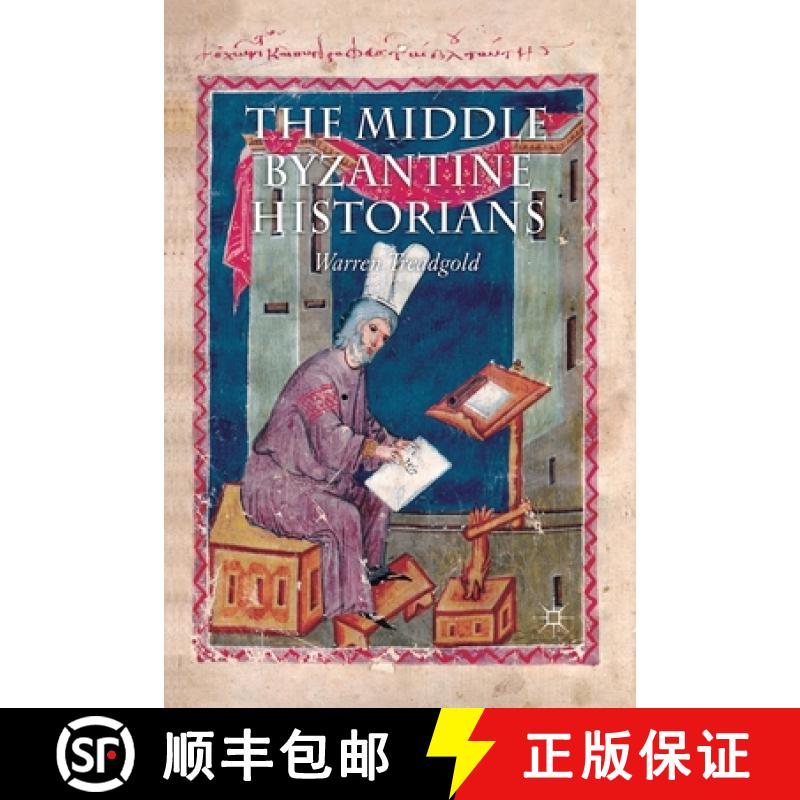 【3-4周达】The Middle Byzantine Historians [9781349447916]
