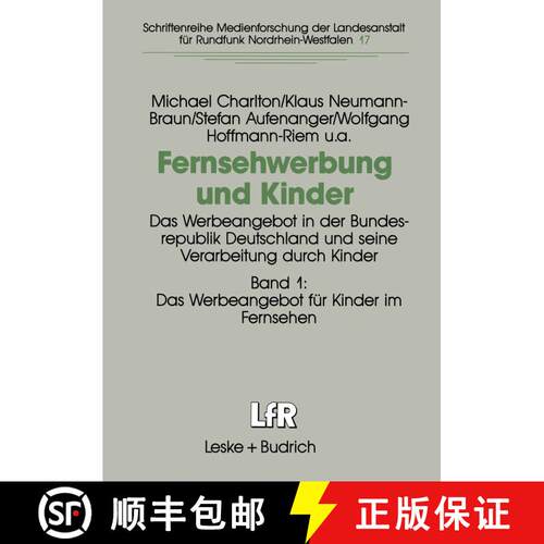 【3-4周达】Fernsehwerbung und Kinder: Das Werbeangebot in der Bundesrepublik Deutschland und seine Ve... [9783810013965]